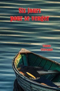 Six jours pour se venger