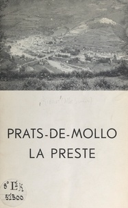 Simon Tibaut et  Alabert - Sur la route de l'art roman, de Ripoll à Saint-Martin-du-Canigou - Une merveille du XVIIIe siècle : Prats-de-Mollo-La Preste.