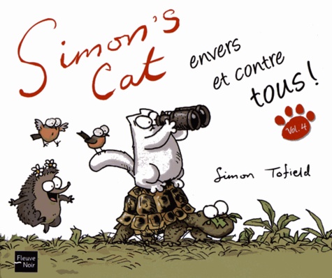 Simon Tofield - Simon's cat - Envers et contre tous.