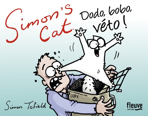 Simon Tofield - Simon's Cat - Dodo, bobo, véto !.