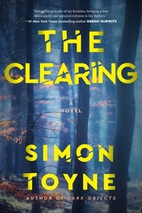 Simon Toyne - The Clearing - A Novel.