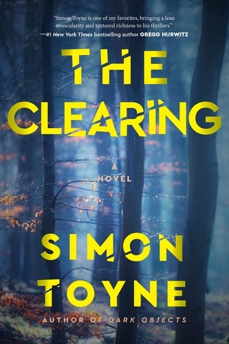 Simon Toyne - The Clearing - A Novel.