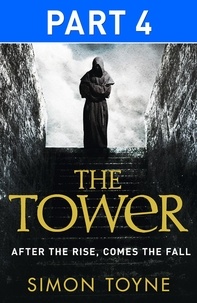 Simon Toyne - The Tower: Part Four.