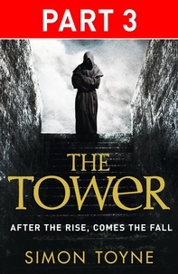 Simon Toyne - The Tower: Part Three.