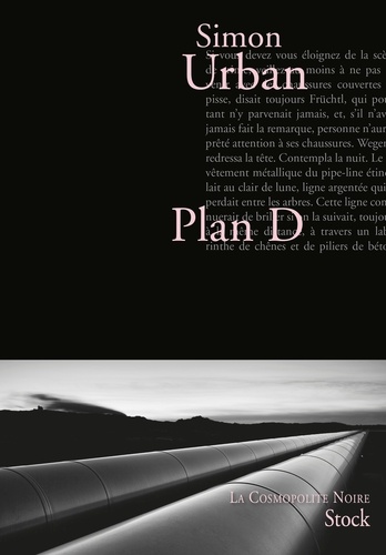 Plan D. Traduit de l'allemand par Brice Germain