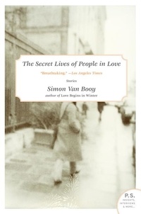 Simon Van Booy - As Much Below as Up Above - A short story from The Secret Lives of People in Love.