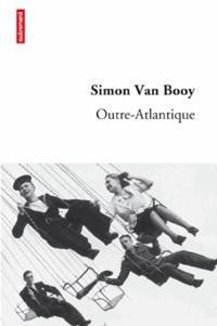Simon Van Booy - Outre-atlantique.