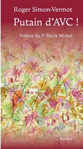 Putain d'AVC !