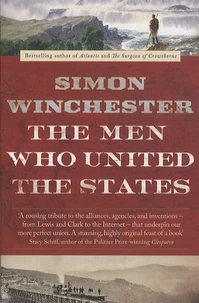 The Men who United the States