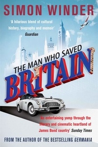 Simon Winder - The Man Who Saved Britain.