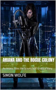 Ariana and the Rogue Colony