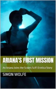 Ariana's First Mission