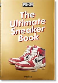Simon Wood - Sneaker Freaker - The Ultimate Sneaker Book.