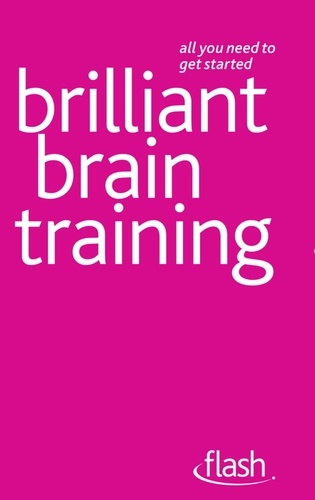 Simon Wootton et Terry Horne - Brilliant Brain Training: Flash.