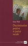 Simon Wuhl - Discrimination positive et justice sociale.