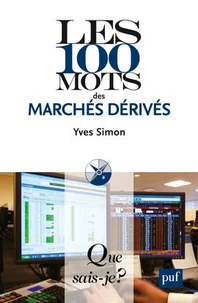 Les 100 mots des marchés dérivés