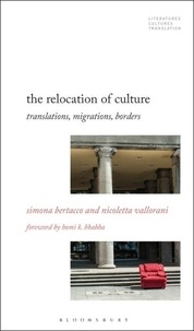 Simona Bertacco - The Relocation of Culture: Translations, Migrations, Borders.