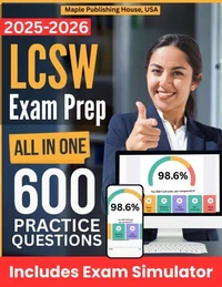 All-in-One LCSW Exam Prep | Rewiew + Online Exam Simulator | 8 Tests &amp; 1200 Questions | ASWB Licensed Clinical Social Worker Study Guide