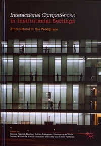 Interactional Competences in Institutional Settings