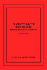 Frammenti oratori di Cassiodoro