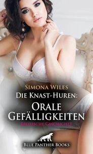 Die Knast-Huren: Orale Gefälligkeiten | Erotische Geschichte