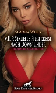 MILF: Sexuelle Pilgerreise nach Down Under | Erotische Geschichte