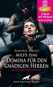 MILFs: Eine Domina für den gnädigen Herren | Erotik Audio Story | Erotisches Hörbuch