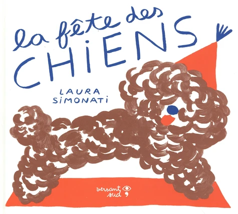 couverture de : La f&ecirc;te des chiens