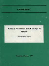 « Urban processes and change in Africa »