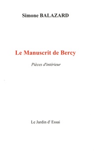 Simone Balazard - Le manuscrit de Bercy.