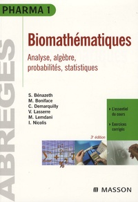 Simone Bénazeth et Michel Boniface - Biomathématiques - Pharmacie, Médecine 1e et 2e années.
