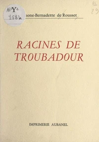 Racines de troubadour