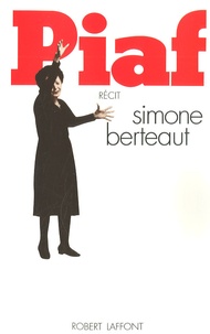 Simone Berteaut - Piaf.