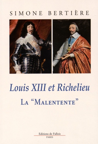 Louis XIII et Richelieu. La "Malentente" - Occasion
