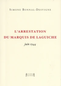 L'arrestation du marquis de Laguiche