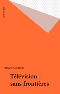 Simone Courteix - Télévision sans frontières.