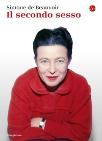 Simone De Beauvoir - Il secondo sesso.