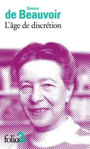 Simone de Beauvoir - L'âge de discrétion.