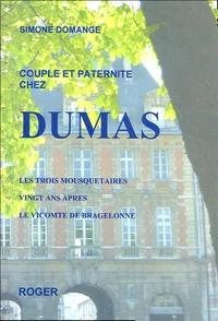 Couple et paternité chez Dumas