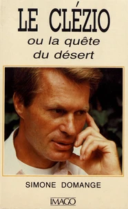 Le Clézio ou la quête du désert