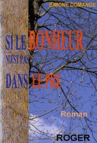 Si le bonheur n'est pas dans le pré
