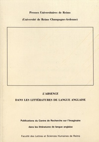Simone Dorangeon et Claude Fierobe - L'absence dans les littératures de langue anglaise.