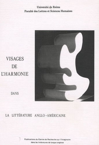 Simone Dorangeon et Marie-Jeanne Vosluisant - Visages de l'harmonie dans la littérature anglo-saxonne.