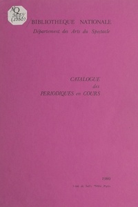 Simone Drouin - Catalogue des périodiques en cours : Département des Arts du Spectacle.