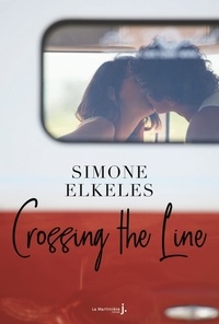 Simone Elkeles - Crossing the line.