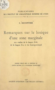 Remarques sur le lexique d'une zone marginale aux confins de la langue d'oïl, de la langue d'oc et du franco-provençal