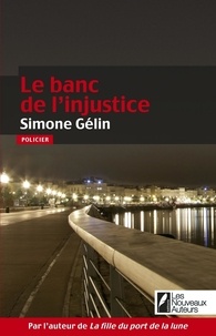 Simone Gélin - Le banc de l'injustice.