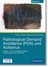 Pathological Demand Avoidance (PDA) und Autismus