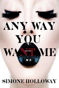 Any Way You Want Me: Bundle 1 (The Billionaire's Possession)