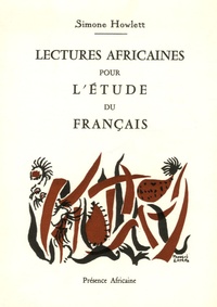 Simone Howlett - Lectures africaines pour l'Etude du français.